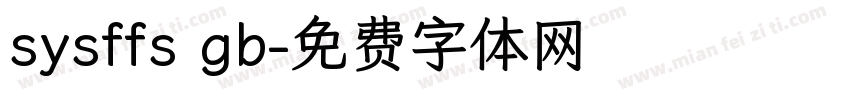 sysffs gb字体转换